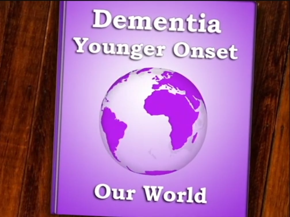 Dementia Younger Onset: Our World (Book Cover)